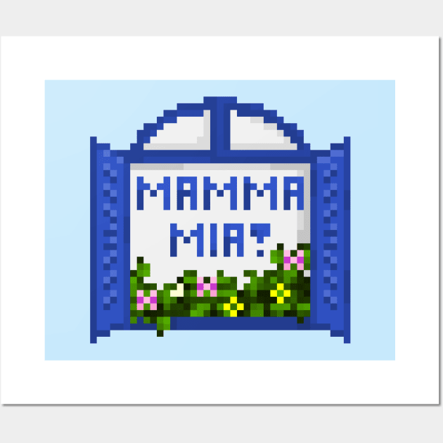 Mamma Mia! Wall Art by Nelelelen